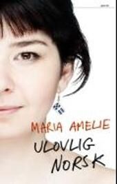 ”Ulovlig norsk” er en viktig bok